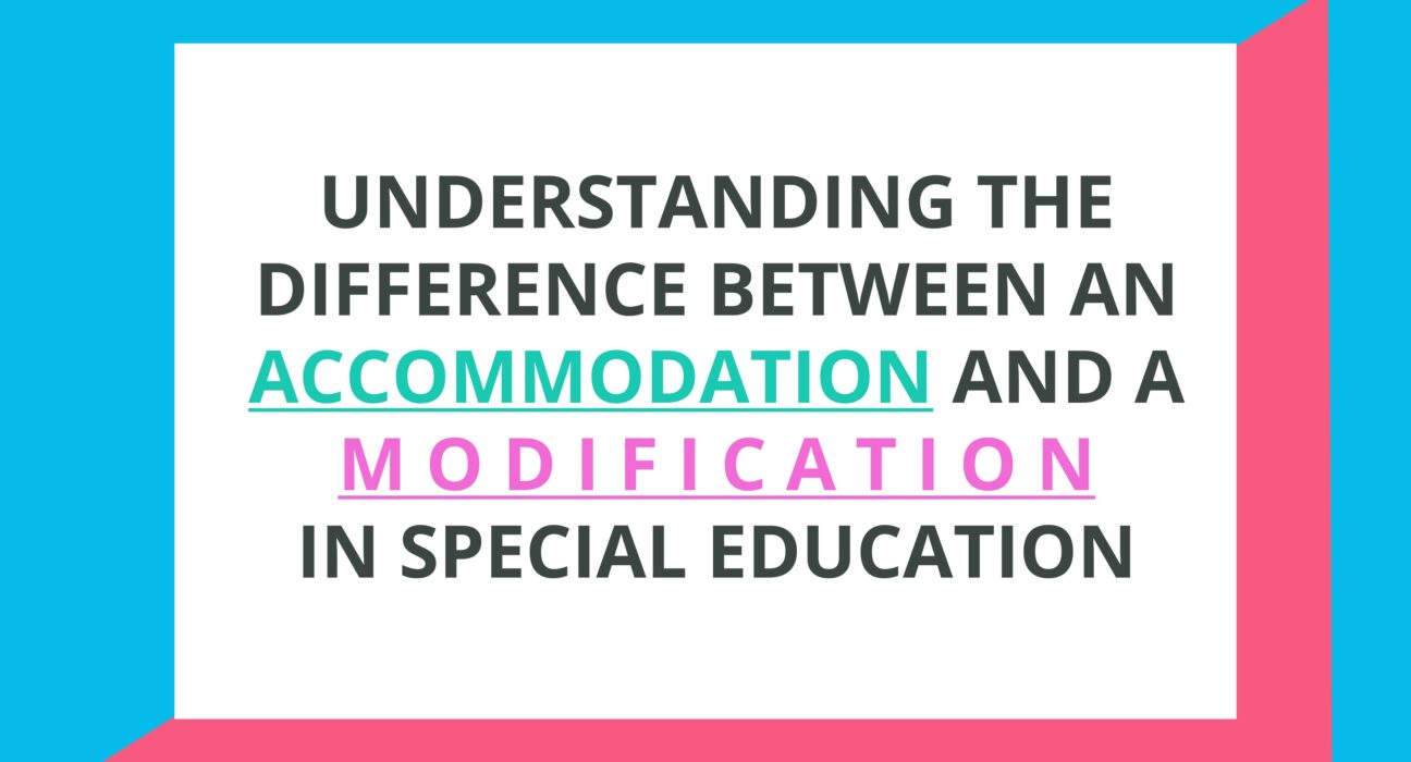 Accommodations vs. Modifications