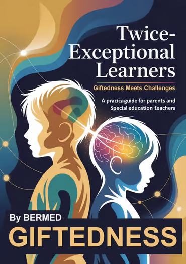 Twice-Exceptional Learners: Giftedness Meets Challenges